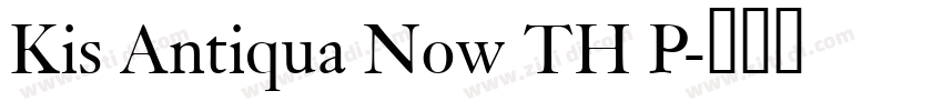 Kis Antiqua Now TH P字体转换
